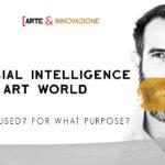 AI6 Artificial Intelligence in the Art World – Art and Innovation – Andrea Concas