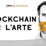 BLOCKCHAIN PER L’ARTE