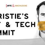 CHRISTIE’S ART AND TECH- Arte&Innovazione – Andrea Concas