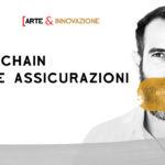 BLOCKCHAIN PER LE ASSICURAZIONI