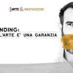 ART LENDING / Arte & Innovazione / Andrea Concas