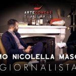 GIACOMO NICOLELLA MASCHIETTI- ArteConcas TALKS con il giornalista / ArteConcas / Andrea Concas 