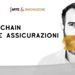 BLOCKCHAIN PER LE ASSICURAZIONI D’ARTE / Arte&Innovazione / ArteConcas