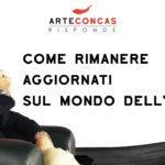 Come rimanere aggiornati sul mondo dell’arte? / ArteConcas RISPONDE