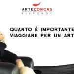 artista viaggiare / ArteConcas Risponde