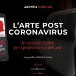 L’Arte Post Coronavirus | Ebook | Andrea CONCAS | ArteCONCAS