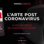 L’Arte Post Coronavirus | Ebook | Andrea CONCAS | ArteCONCAS