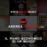 Il piano economico di un museo ArteConcasMuseo