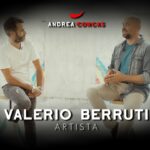 VALERIO BERRUTI – Intervista – ArteConcasTalks STUDIO / Andrea Concas