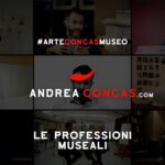 Le Professioni Museali | Man Nuoro | ArteConcasMUSEO | Andrea Concas