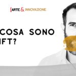 COSA SONO GLI NFT ARTECONCAS