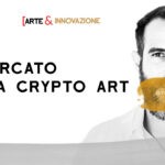 IL MERCATO DELLA CRYPTO ART