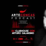 Arturo Galansino intervista Clubhouse | ArteCONCAS Podcast